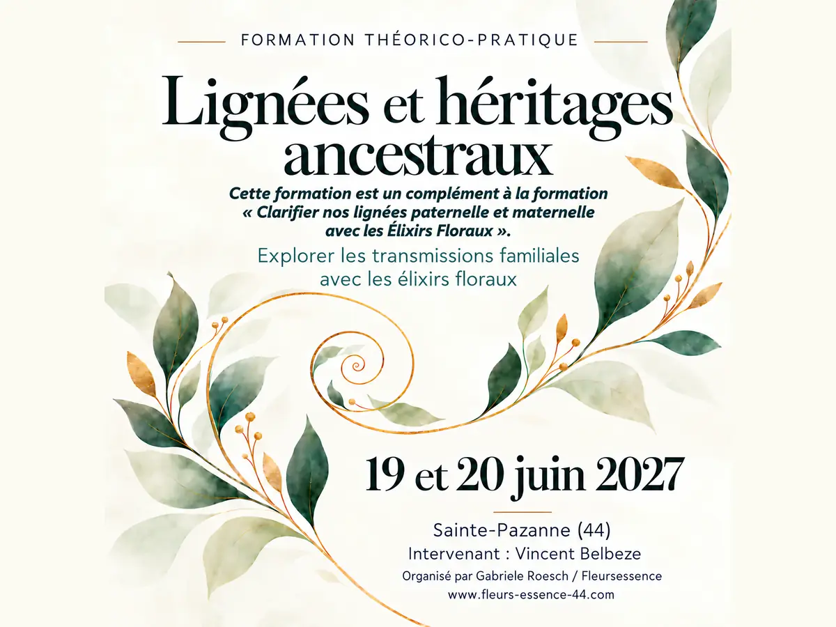 Lignées et héritages ancestraux: Accompagner les répétitions familiales avec les élixirs floraux